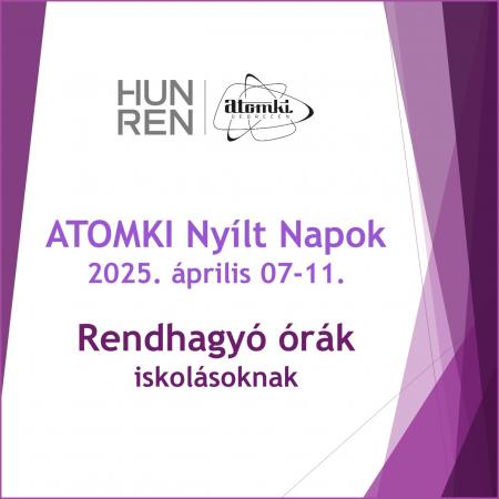 ATOMKI Nyílt Napok - Rendhagyó órák iskolásoknak